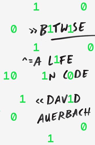 Stock image for Bitwise: A Life in Code for sale by SecondSale