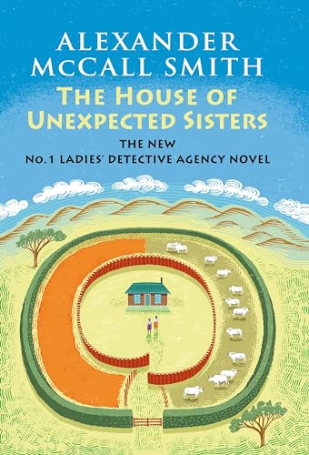 Stock image for The House of Unexpected Sisters: No. 1 Ladies Detective Agency (18) (No. 1 Ladies Detective Agency Series) for sale by Ebooksweb