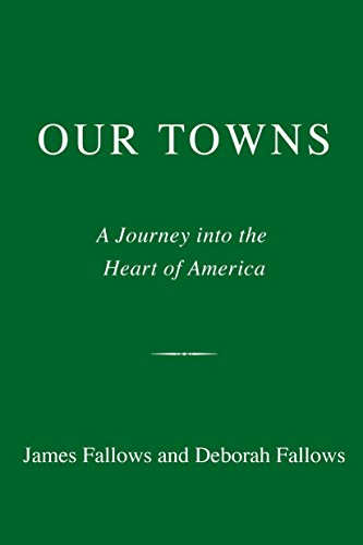 Imagen de archivo de Our Towns: A 100,000-Mile Journey into the Heart of America a la venta por Your Online Bookstore