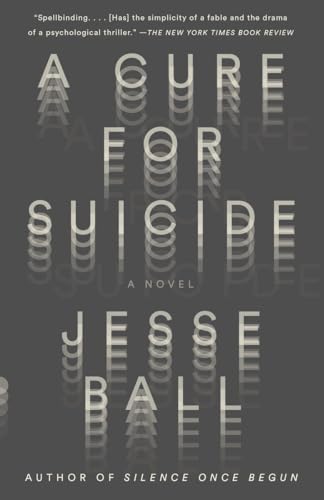 Imagen de archivo de A Cure for Suicide : A Novel a la venta por Better World Books