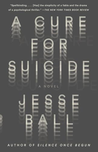 Stock image for A Cure for Suicide : A Novel for sale by Better World Books