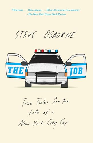 Beispielbild fr The Job: True Tales from the Life of a New York City Cop zum Verkauf von Wonder Book