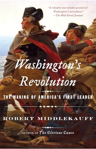 Beispielbild fr Washington's Revolution: The Making of America's First Leader zum Verkauf von BooksRun