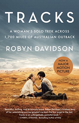 9781101872451: Tracks: A Woman's Solo Trek Across 1700 Miles of Australian Outback [Lingua Inglese]