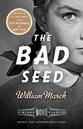 Stock image for The Bad Seed: A Vintage Movie Classic for sale by HPB-Ruby