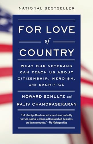 Stock image for For Love of Country: What Our Veterans Can Teach Us About Citizenship, Heroism, and Sacrifice for sale by Wonder Book
