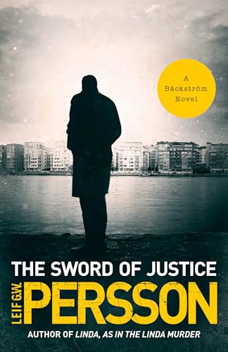 9781101872956: The Sword of Justice: A Bckstrm Novel (Evert Backstrom)