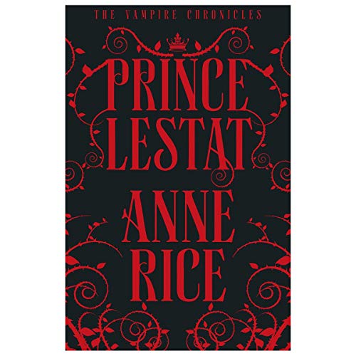 9781101872987: Prince Lestat