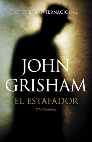 Stock image for El Estafador / the Racketeer : (the Racketeer) for sale by Better World Books