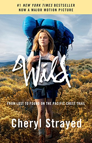 Stock image for Wild: From Lost to Found on the Pacific Crest Trail for sale by WorldofBooks