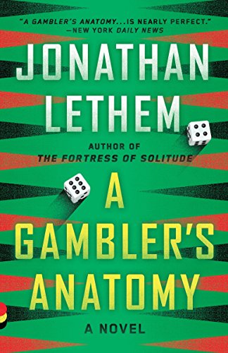 9781101873670: A Gambler's Anatomy: A Novel