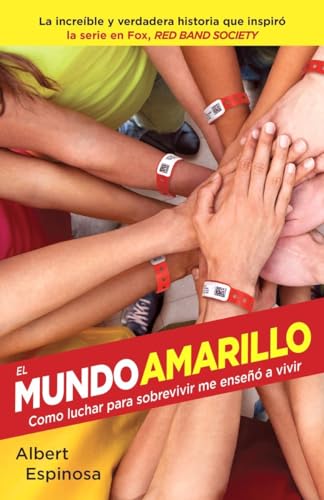 Imagen de archivo de El mundo amarillo (Movie Tie-in Edition): Como luchar para sobrevivir me ense?? a vivir (Spanish Edition) a la venta por SecondSale