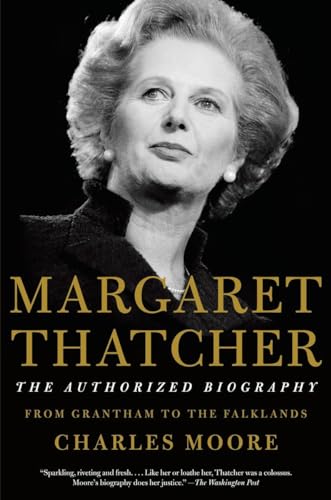 Imagen de archivo de Margaret Thatcher: The Authorized Biography: Volume I: From Grantham to the Falklands a la venta por New Legacy Books
