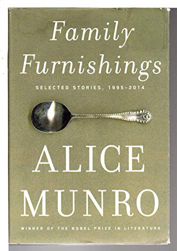 Imagen de archivo de Family Furnishings: Selected Stories, 1995-2014 a la venta por Atlantic Books