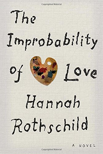 Beispielbild fr The Improbability of Love: A novel zum Verkauf von SecondSale