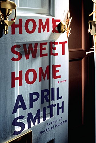 Beispielbild fr Home Sweet Home: A novel zum Verkauf von Better World Books