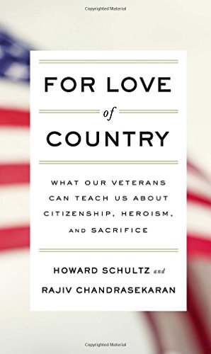 Beispielbild fr For Love of Country: What Our Veterans Can Teach Us About Citizenship, Heroism, and Sacrifice zum Verkauf von Wonder Book