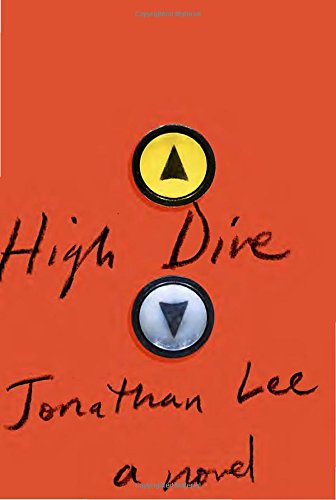 Beispielbild fr High Dive: A Novel zum Verkauf von Better World Books