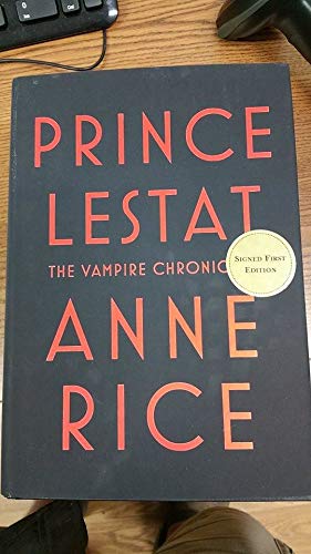 

Prince Lestat, The Vampire Chronicles [signed] [first edition]