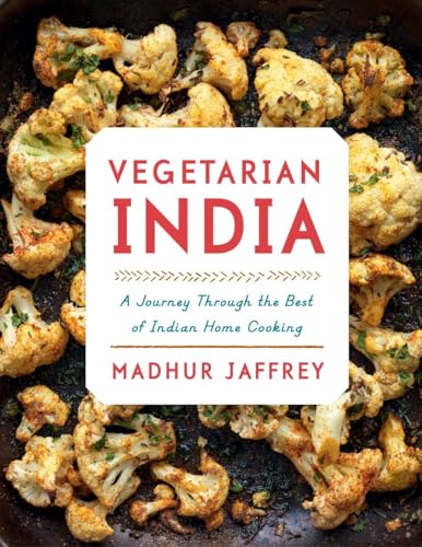 Stock image for Vegetarian India: A Journey Through the Best of Indian Home Cooking: A Cookbook for sale by Goodwill Industries of VSB