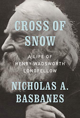 Beispielbild fr Cross of Snow: A Life of Henry Wadsworth Longfellow zum Verkauf von Goodwill of Colorado