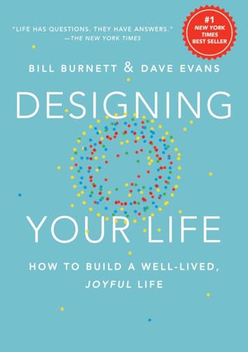Beispielbild fr Designing Your Life: How to Build a Well-Lived, Joyful Life zum Verkauf von Goodwill of Colorado