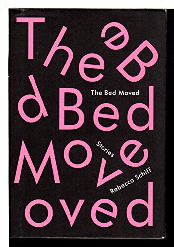 Beispielbild fr The Bed Moved : Stories zum Verkauf von Better World Books