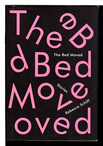 Stock image for The Bed Moved : Stories for sale by Better World Books