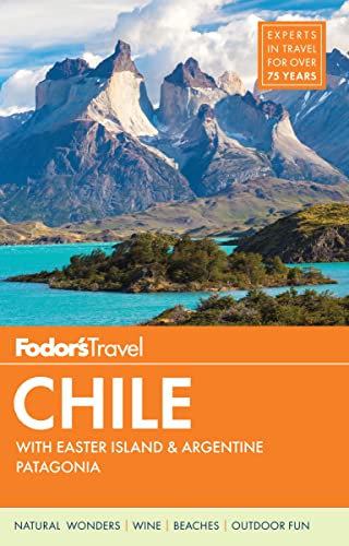 Stock image for Fodor's Chile: with Easter Island & Patagonia (Travel Guide) for sale by Wonder Book