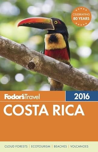 9781101878316: Fodor's Travel 2016 Costa Rica [Lingua Inglese]