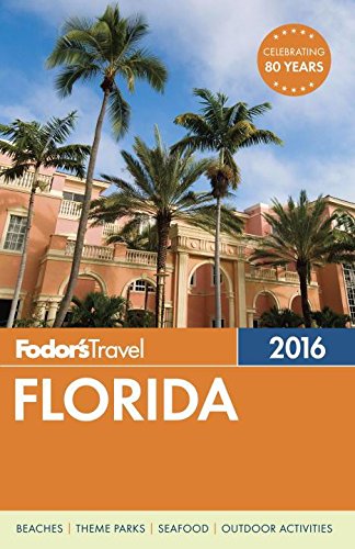 Beispielbild fr Fodor's Florida 2016 zum Verkauf von Better World Books