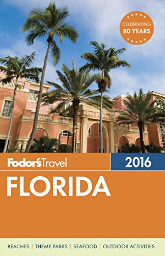 9781101878453: Fodor's Florida 2016 (Full-color Travel Guide)
