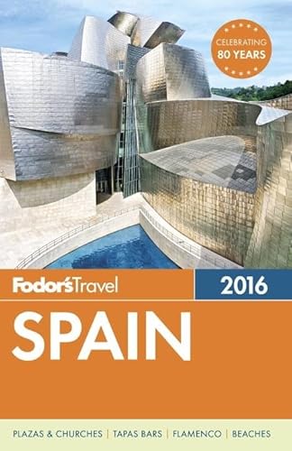 9781101878613: Fodor's Spain. 2016 (Fodor's Travel) [Idioma Ingls]