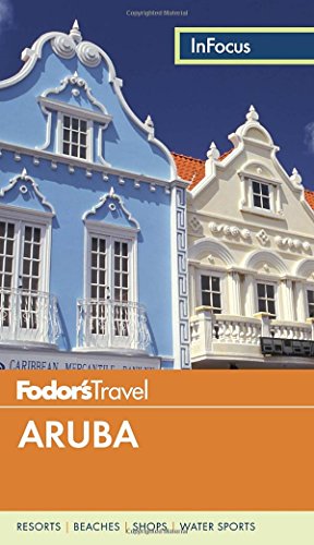 Stock image for Fodor's in Focus Aruba for sale by Better World Books
