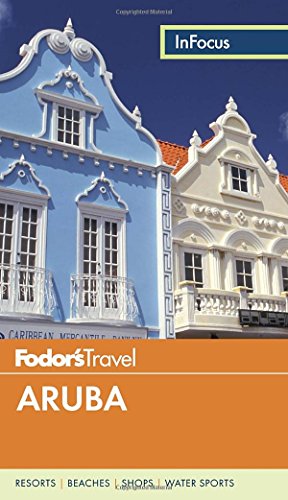 9781101879573: Fodor's in Focus Aruba (Full-Color Travel Guide) (Full-color Travel Guide, 5)