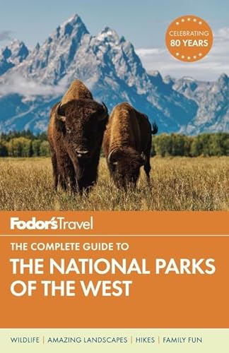 Stock image for Fodor's the Complete Guide to the National Parks of the West for sale by Better World Books