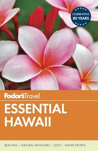 Beispielbild fr Fodors Essential Hawaii (Full-color Travel Guide) zum Verkauf von Reuseabook