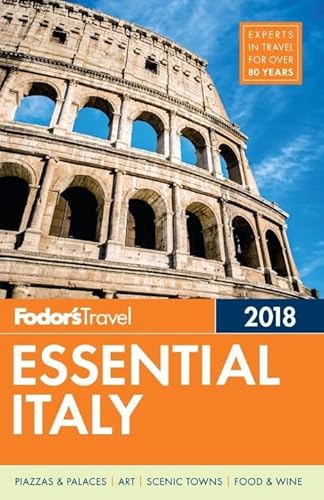 

Fodor's Essential Italy 2018 (Full-color Travel Guide)