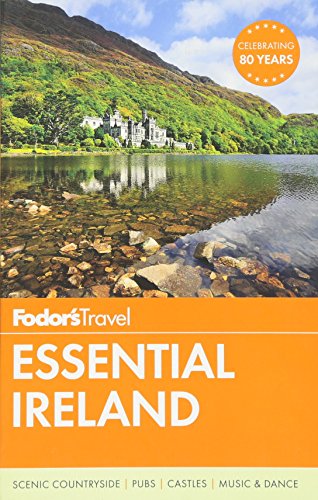 Stock image for Fodor's Essential Ireland (Full-color Travel Guide) for sale by Your Online Bookstore