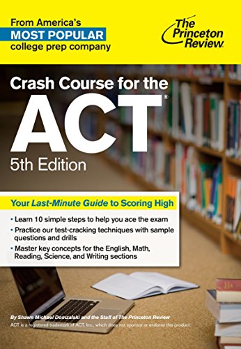 9781101881699: Crash Course for the ACT, 5th Edition (College Test Preparation)