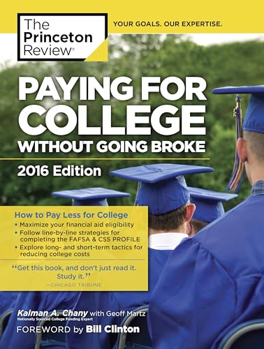 Beispielbild fr Paying for College Without Going Broke, 2016 Edition (College Admissions Guides) zum Verkauf von Blue Vase Books