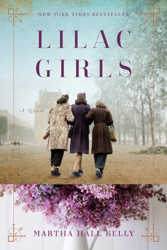 Imagen de archivo de Lilac Girls: A Novel a la venta por More Than Words