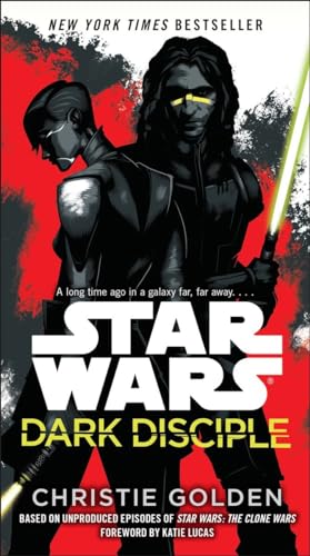 9781101884959: Dark Disciple: Star Wars