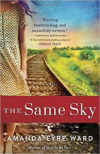 Stock image for The Same Sky - Target Book Club Edition for sale by SecondSale