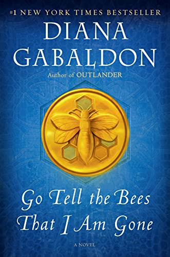 Stock image for Go Tell the Bees That I Am Gone: A Novel (Outlander) for sale by HPB-Blue