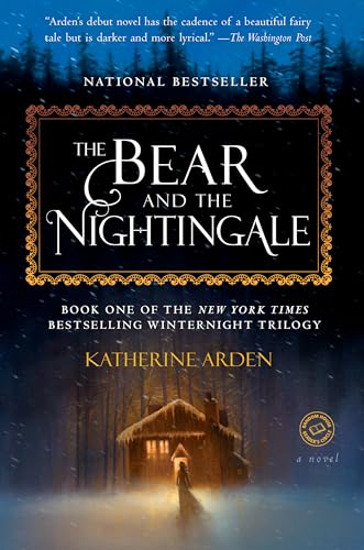 Imagen de archivo de The Bear and the Nightingale: A Novel (Winternight Trilogy) a la venta por PlumCircle