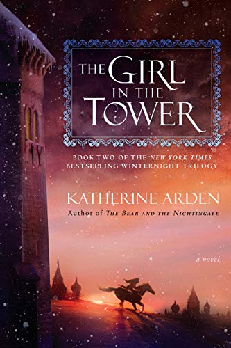 Beispielbild fr The Girl in the Tower: A Novel (Winternight Trilogy) zum Verkauf von HPB-Diamond