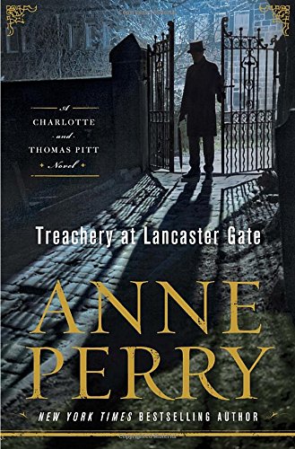 9781101886328: Treachery at Lancaster Gate: A Charlotte and Thomas Pitt Novel