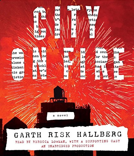 Beispielbild fr City on Fire: A novel zum Verkauf von Irish Booksellers