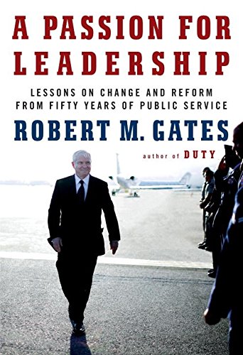 9781101888810: A Passion for Leadership: Lessons on Change and Reform from Fifty Years of Public Service